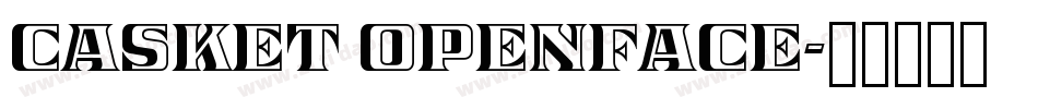 Casket OpenFace字体转换
